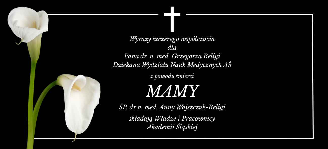 Kondolencje dla Dziekana dr n. med. Grzegorza Religi