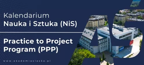 Nauka i Sztuka (NiS) oraz Practice to Project Program (PPP)
