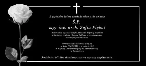 Z głębokim żalem informujemy o śmierci mgr inż. arch. Zofii Piękoś - wieloletniej wykładowczyni Akademii Śląskiej.