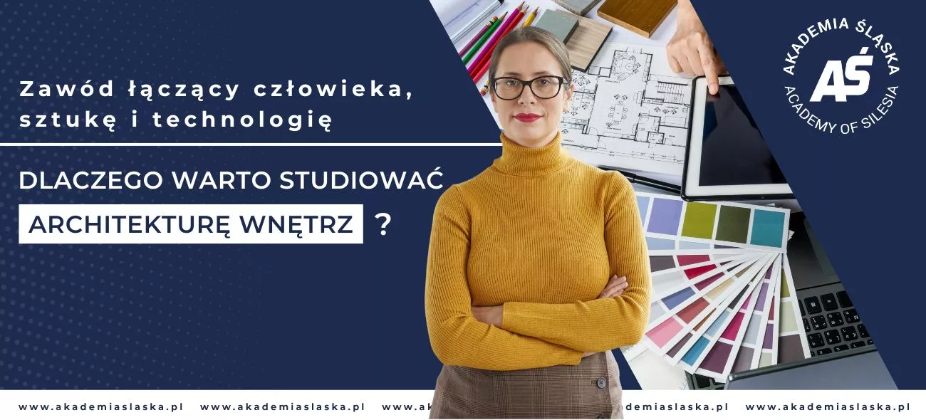 Dlaczego warto zostać architektem wnętrz? Zawód łączący człowieka, sztukę i technologię.