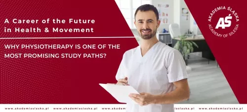 Physiotherapy – A Profession of the Future in the World of Health and Movement
