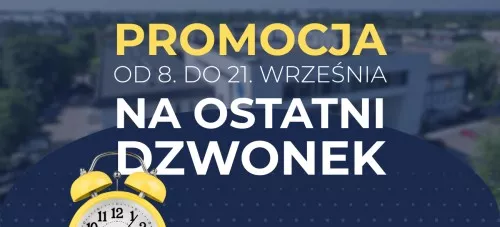Promocja „NA OSTATNI DZWONEK” – wyjątkowa szansa dla kandydatów