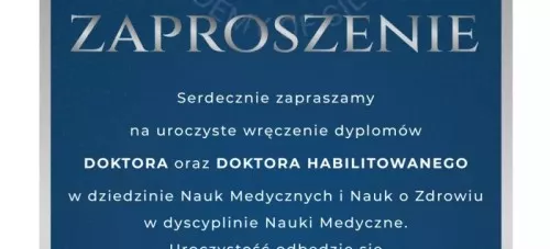 ZAPROSZENIE NA UROCZYSTE WRĘCZENIE DYPLOMÓW DOKTORA ORAZ DOKTORA HABILITOWANEGO