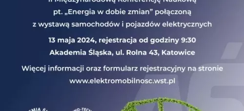 II MIĘDZYNARODOWA KONFERENCJA "ENERGIA W DOBIE ZMIAN"