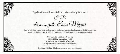 Z głębokim smutkiem i żalem informujemy o śmierci śp. dr n. o zdr. Ewy Mazur - wieloletniej wykładowczyni Akademii Śląskiej, oddanej nauczycielki akademickiej oraz niezwykle cenionej Prodziekan ds. Pielęgniarstwa.