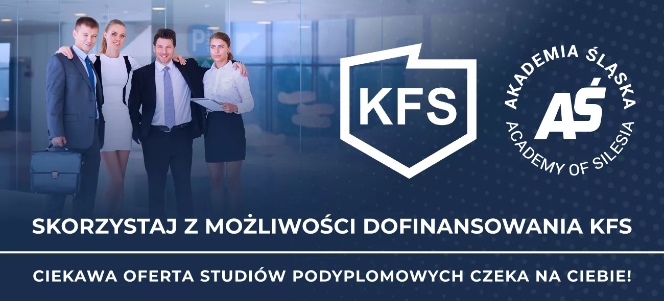 MOŻLIWOŚCI DOFINANSOWANIA DO 100 % STUDIÓW PODYPLOMOWYCH I KURSÓW Z KFS