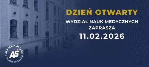 DZIEŃ OTWARTY WYDZIAŁU NAUK MEDYCZNYCH IM. PROF. Z. RELIGI - 11.02.2026 r.
