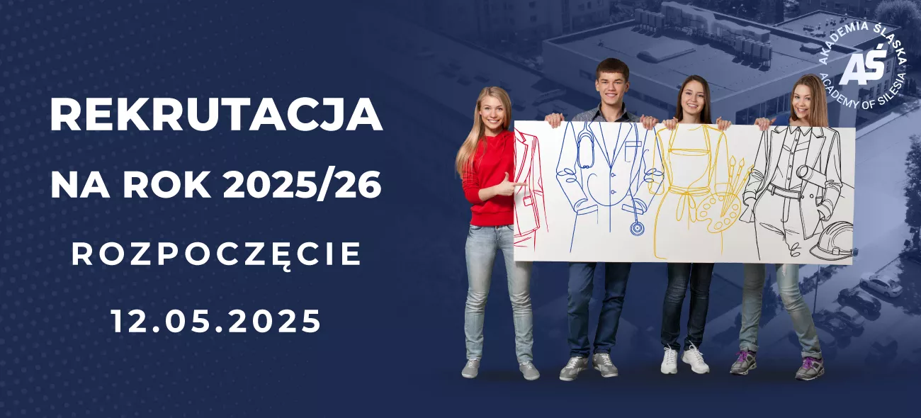Akademia Śląska rozpoczyna rekrutację na studia – PROMOCJA NA START już 12 maja!