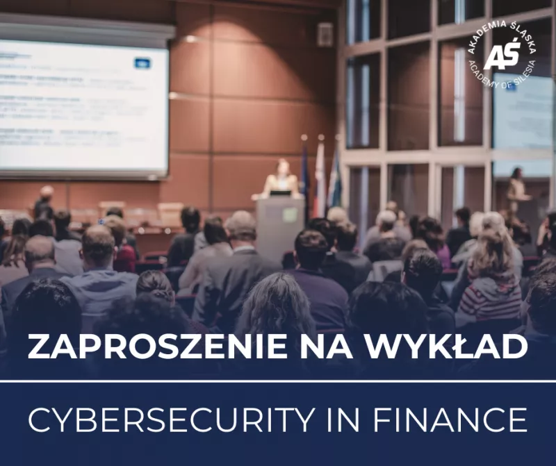 ZAPROSZENIE NA WYKŁAD PROF. VLADLENY BENSON PT. CYBERSECURITY IN FINANCE